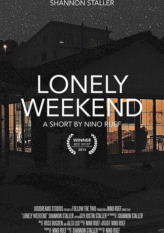Lonely Weekend