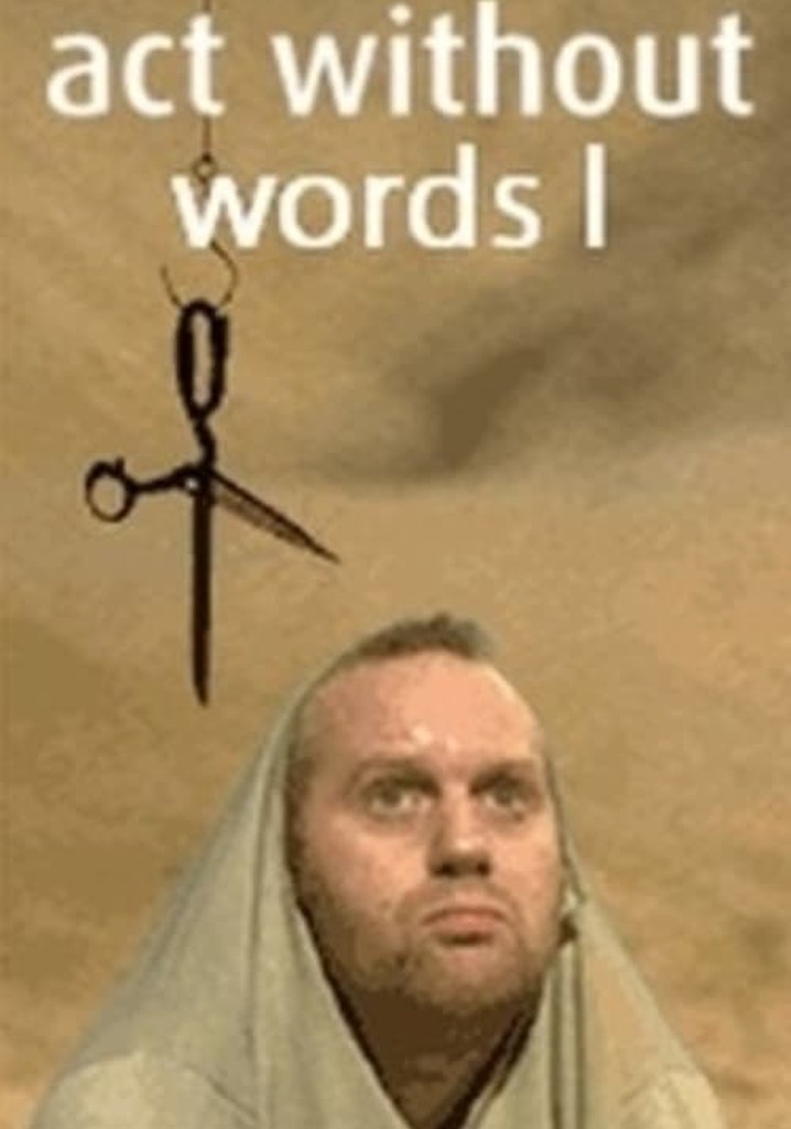 Act Without Words I