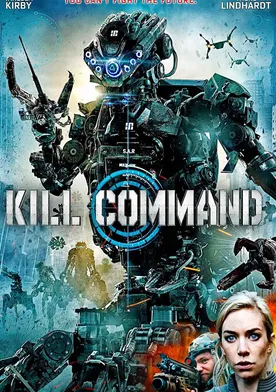 Kill Command streaming: where to watch movie online?