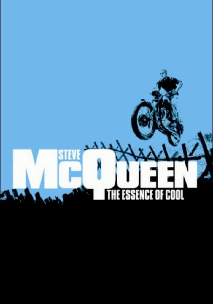 Steve McQueen: The Essence of Cool