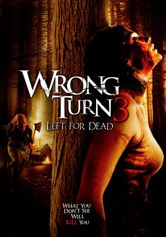 Wrong Turn 3: Left for Dead