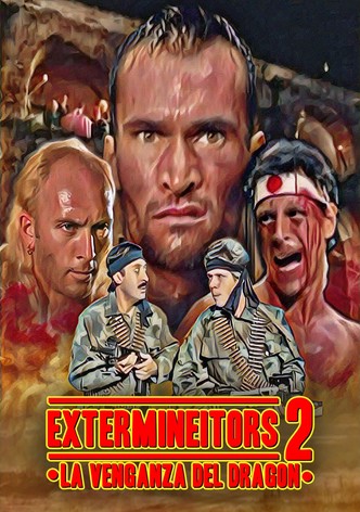 Extermineitors II: La venganza del Dragón