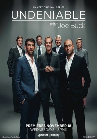 Undeniable with Joe Buck, Season 1