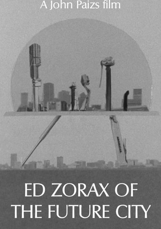 Ed Zorax of the Future City