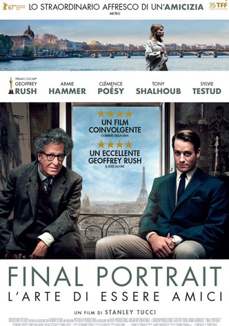 Final Portrait - L'arte di essere amici