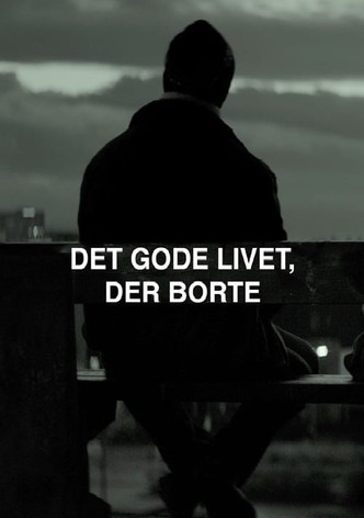The Good Life - Over There