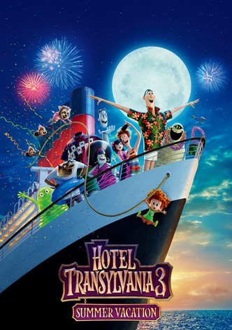 Hotel Transylvania 3: Summer Vacation