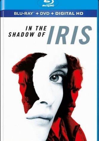 In the Shadow of Iris