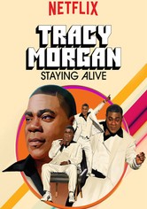 Tracy Morgan: Staying Alive