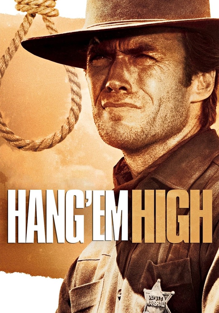 Hang 'em High Full Movie Watch Online Hang 'em High streaming: where to watch online?