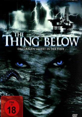 The Thing Below - Das Grauen lauert in der Tiefe