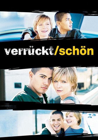 Verrückt/Schön