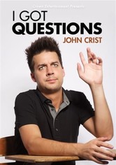 John Crist: I Got Questions