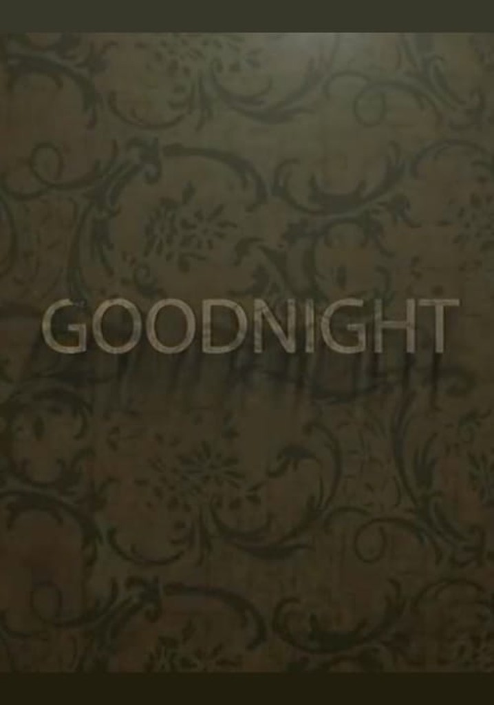 Goodnight