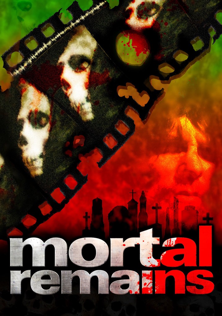 Mortal Remains