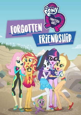 My Little Pony: Equestria Girls: Vergessene Freundschaft