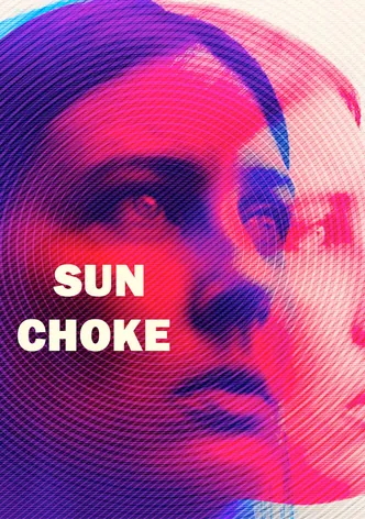 Sun Choke poster