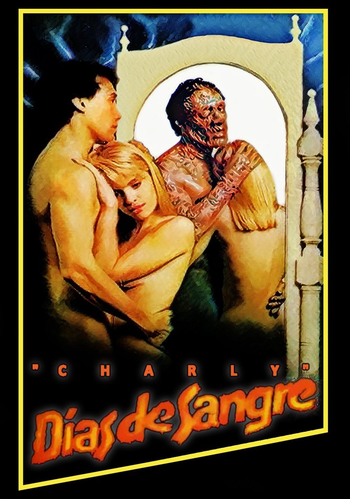 Charly: Days of Blood