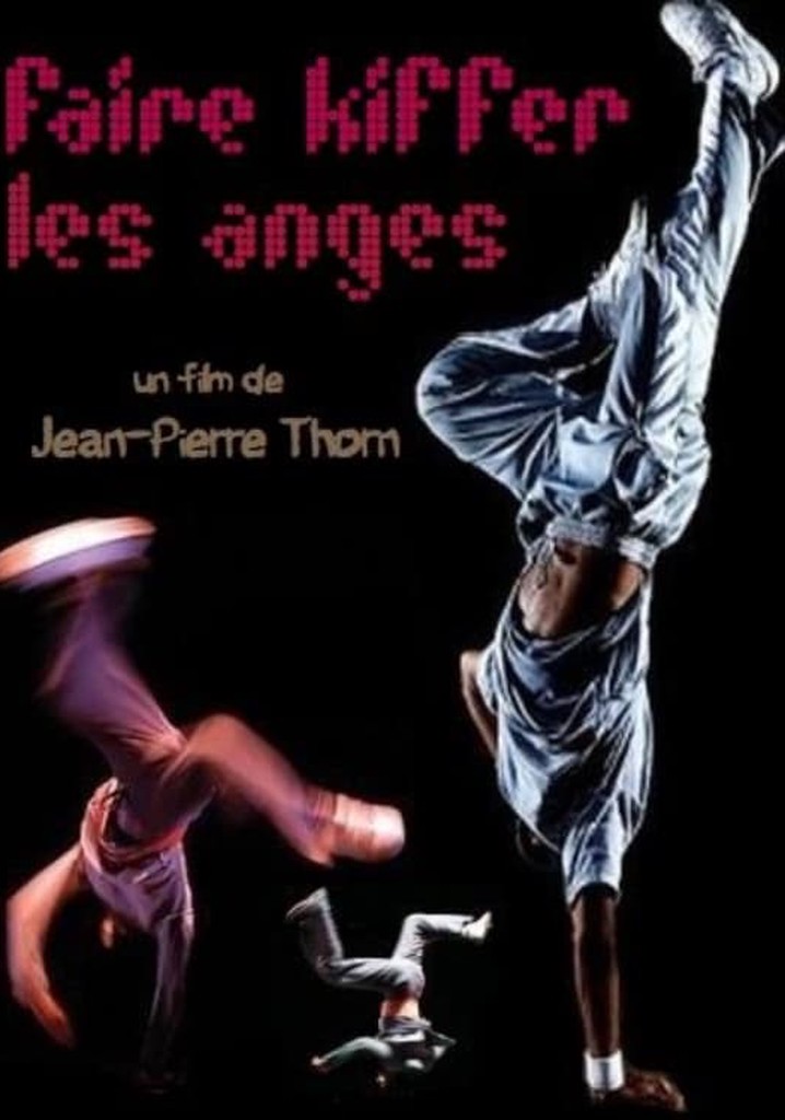 Faire kiffer les anges