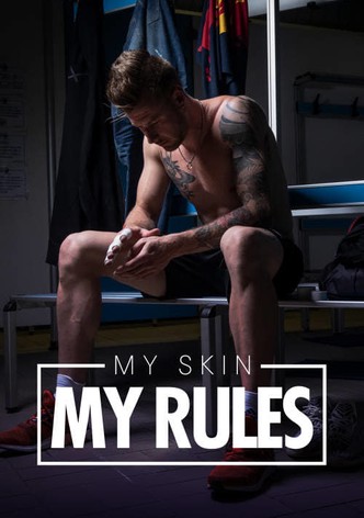 My Skin, My Rules