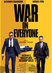 War on Everyone: au-dessus des lois