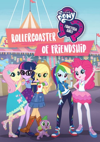 My Little Pony : Equestria Girls - Rollercoaster of Friendship