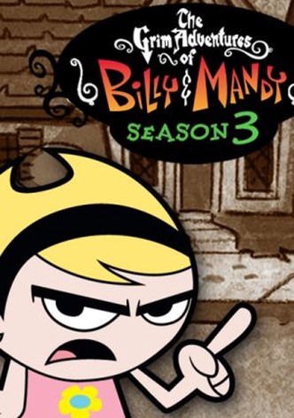 As Terríveis Aventuras de Billy e Mandy Temporada 5 - streaming