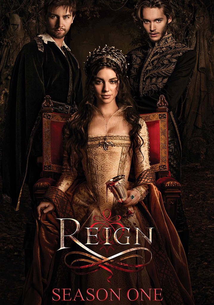 Reign Season 1 - watch full episodes streaming online