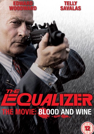 The Equalizer - The Movie: Blood & Wine