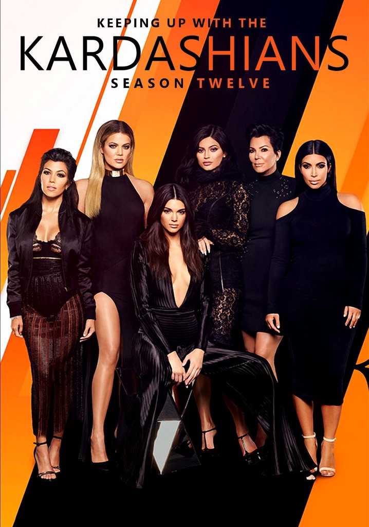 Keeping Up With The Kardashian Streaming Keeping Up with the Kardashians Season 12 - streaming online