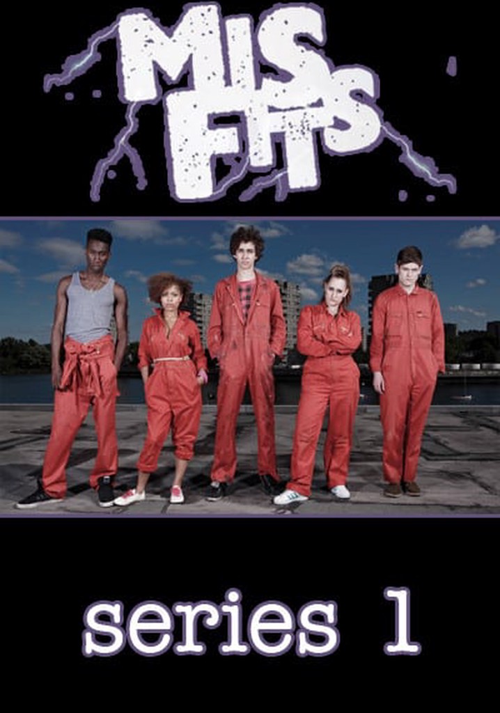 Misfits Season 1 Watch Full Episodes Streaming Online 