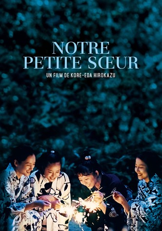 Notre petite sœur