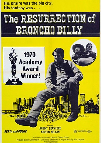 The Resurrection of Broncho Billy