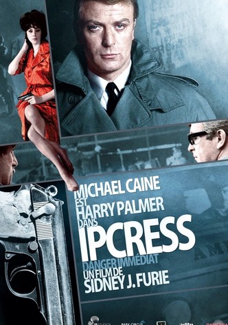 Ipcress : Danger immédiat