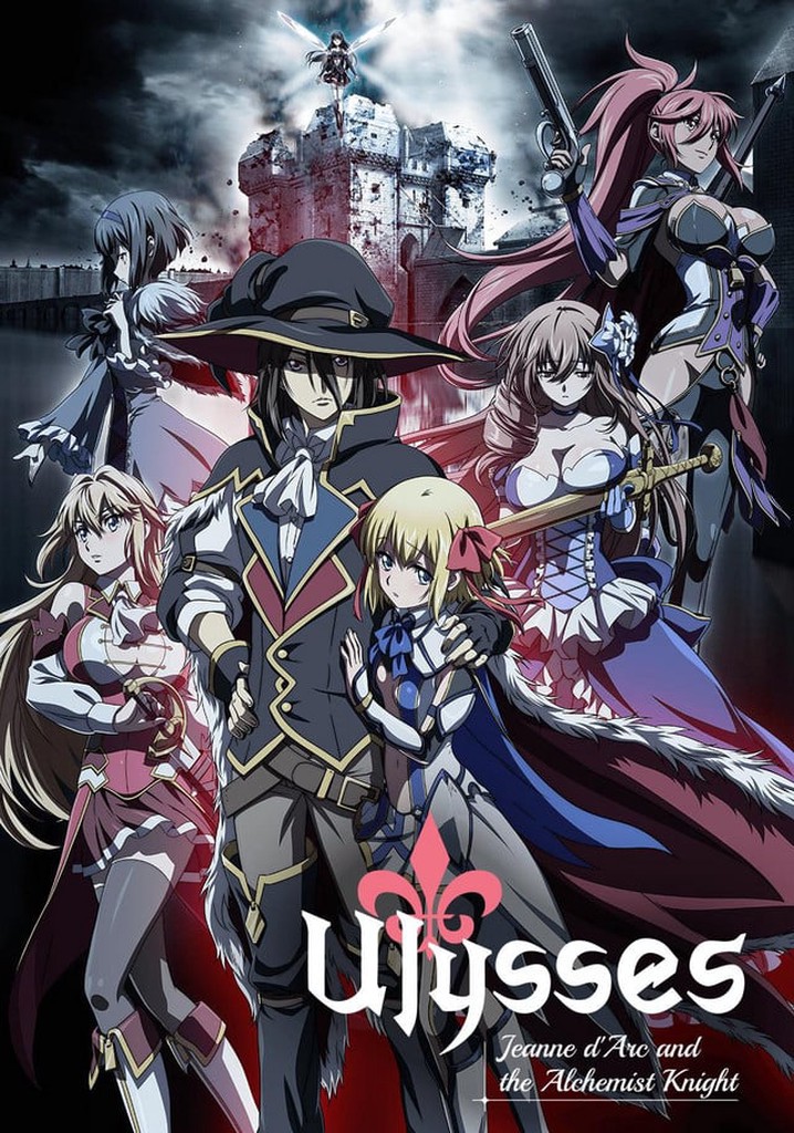 Ulysses: Jeanne d'Arc and the Alchemist Knight: Where to Watch and Stream  Online