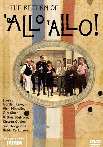 The Return of 'Allo 'Allo!