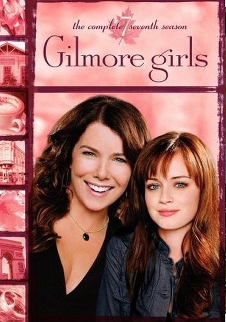 Gilmore Girls Season 7 - watch episodes streaming online