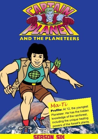 Captain Planet - Season 6