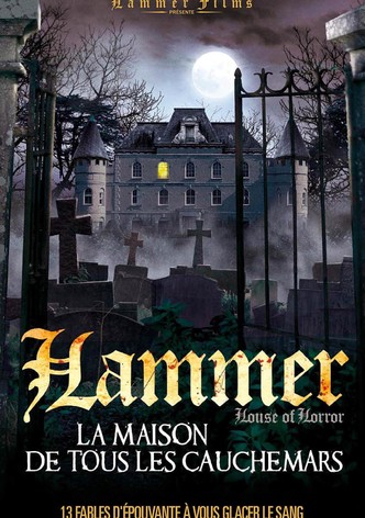 Hammer La Maison de tous les Cauchemars