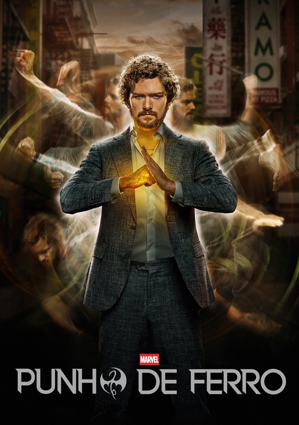 Punho de Ferro - Iron Fist Série - onde assistir grátis