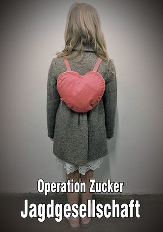 Operation Zucker - Jagdgesellschaft