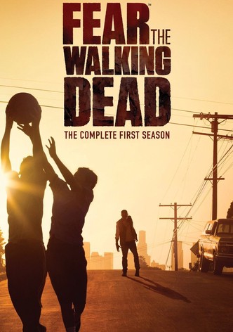 Fear the Walking Dead Season 1 watch episodes streaming online