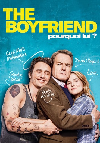 The Boyfriend : Pourquoi lui ?