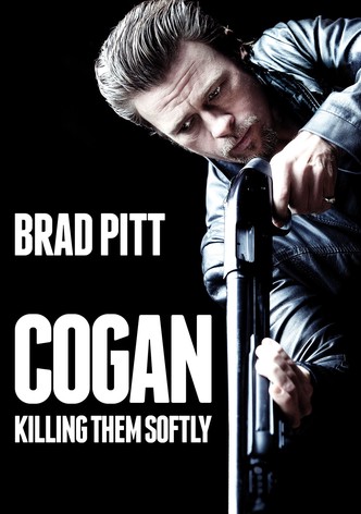 Cogan : Killing Them Softly