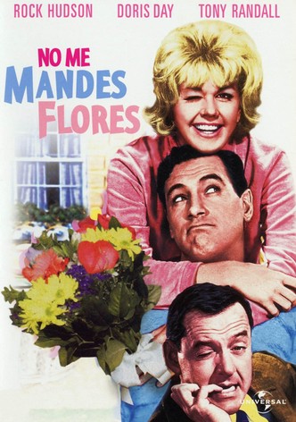 No me mandes flores