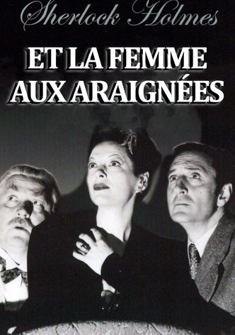 Sherlock holmes et la femme aux araignées