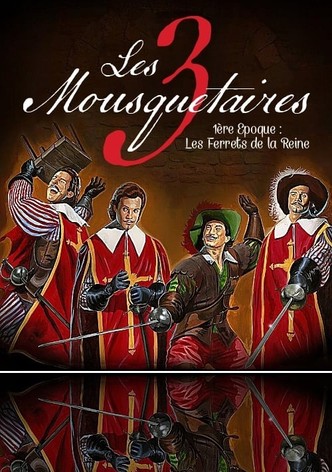 Les Trois Mousquetaires, 1ère époque : Les Ferrets de la Reine