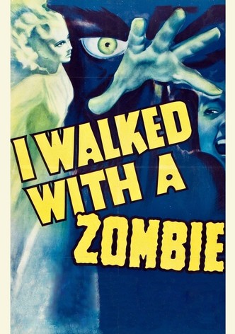 I Walked with a Zombie