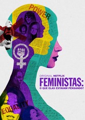Feministas: O Que Elas Estavam Pensando?