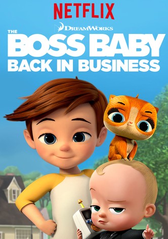 The Boss Baby Back in Business Season 2 streaming online